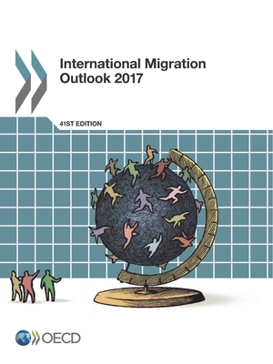 International Migration Outlook 2017 926427555X Book Cover