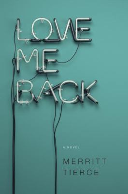 Love Me Back 0385538073 Book Cover