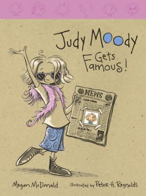 Judy Moody Gets Famous! 0763608491 Book Cover