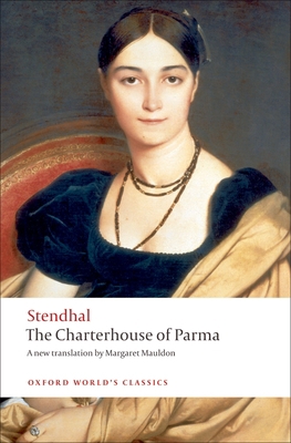 The Charterhouse of Parma 0199555346 Book Cover