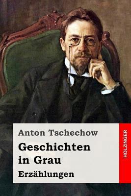 Geschichten in Grau: Erzählungen [German] 1544889399 Book Cover