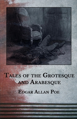 Tales of the Grotesque and Arabesque B08T7YL7H9 Book Cover