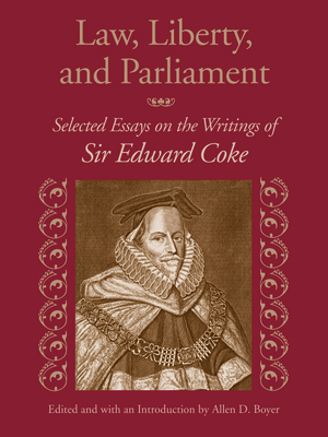 Law, Liberty, and Parliament: Selected Essays o... 086597425X Book Cover