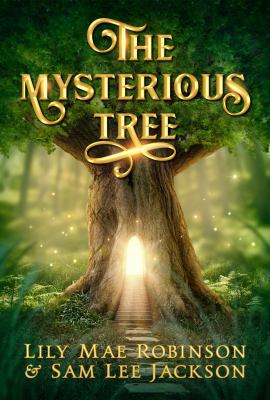 The Mysterious Tree 099985268X Book Cover