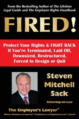 Fired!: Protect Your Rights & FIGHT BACK If You... B09Y5FKBBB Book Cover
