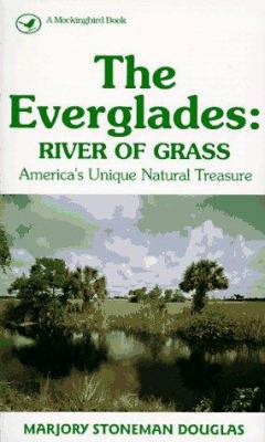 The Everglades: River of Grass 0891760296 Book Cover