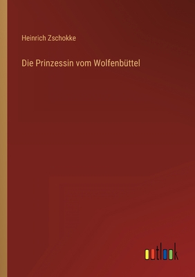 Die Prinzessin vom Wolfenbüttel [German] 3368272187 Book Cover