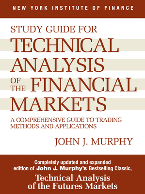 Study Guide to Technical Analysis of the Financ... 0735200653 Book Cover