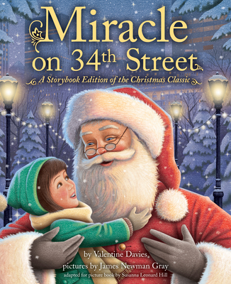 Miracle on 34th Street: A Storybook Edition of ... 1492669865 Book Cover