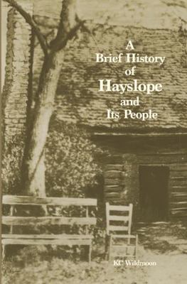 Brief History of Hayslope and Its People