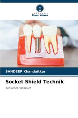 Socket Shield Technik [German] 6209349986 Book Cover
