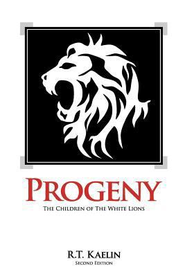 Progeny: The Children of the White Lions 0615421032 Book Cover