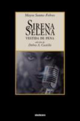 Sirena Selena Vestida de Pena [Spanish] 193476809X Book Cover