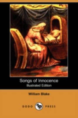 Songs of Innocence (Illustrated Edition) (Dodo ... 1409936627 Book Cover