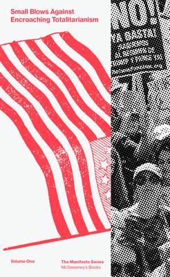 Small Blows Against Encroaching Totalitarianism 1944211616 Book Cover