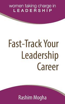 Fast-Track Your Leadership Career: A definitive... 099760185X Book Cover