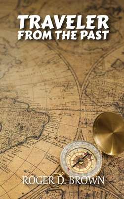Traveler from the Past 1088044301 Book Cover