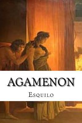 Agamenon [Spanish] 1530096979 Book Cover