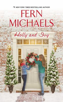 Holly and Ivy 1522613641 Book Cover