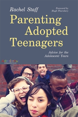 Parenting Adopted Teenagers: Advice for the Ado... 1849056048 Book Cover