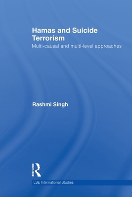 Hamas and Suicide Terrorism: Multi-causal and M... 0415832284 Book Cover