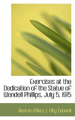 Exercises at the Dedication of the Statue of We... 1103798723 Book Cover