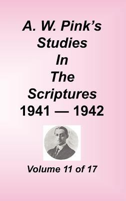 A. W. Pink's Studies in the Scriptures, Volume 11 1589602234 Book Cover