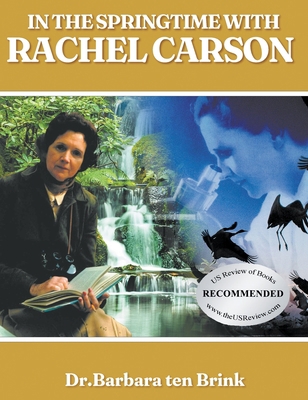 In the Springtime with Rachel Carson 1643145142 Book Cover