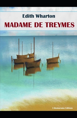 Madame de Treymes annotated B09FSCGTXW Book Cover