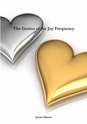 The Genius of the Joy Frequency 1312238097 Book Cover
