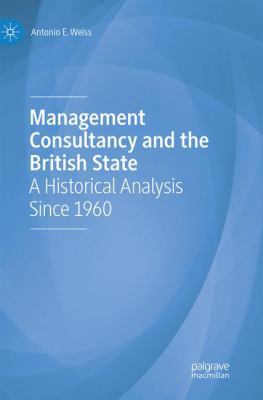 Management Consultancy and the British State: A... 3030076407 Book Cover