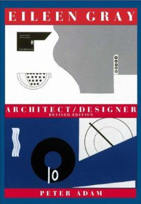 Eileen Gray: Architect/Designer 0810941430 Book Cover