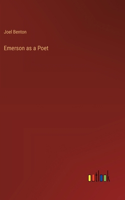 Emerson as a Poet 3385345308 Book Cover