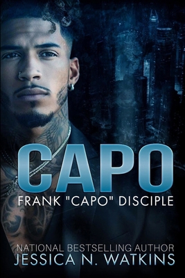 Capo: Frank "Capo" Disciple B0CT3LGQS5 Book Cover