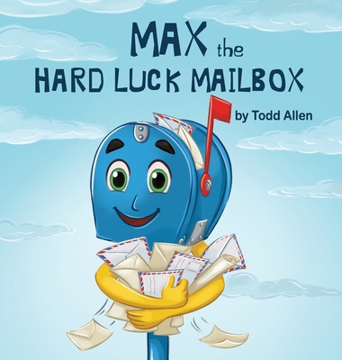 Max the Hard Luck Mailbox B0GCPGK4YF Book Cover