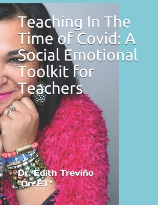 Teaching In The Time of Covid: A Social Emotion... B08DDR3L3Q Book Cover