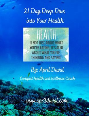 Paperback 21 Day Deep Dive into Your Health Book