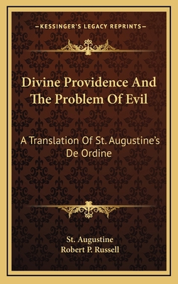 Divine Providence And The Problem Of Evil: A Tr... 1164486632 Book Cover