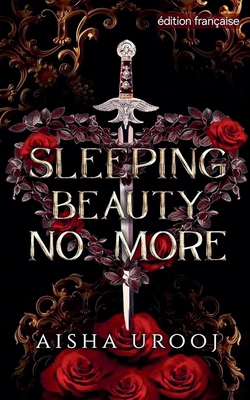 Sleeping Beauty No More: édition française [French] 1998420434 Book Cover