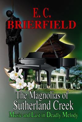 The Magnolias of Sutherland Creek 146997083X Book Cover