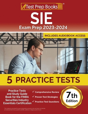SIE Exam Prep 2024-2025: 5 Practice Tests and S... 1637759576 Book Cover