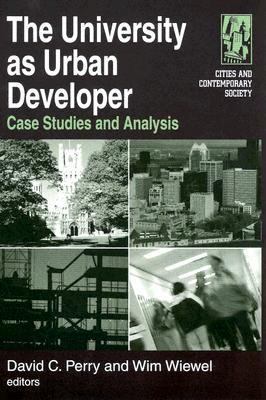 The University as Urban Developer: Case Studies... 0765616416 Book Cover