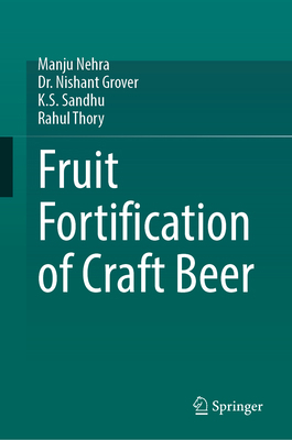 Fruit Fortification of Craft Beer 3031601742 Book Cover