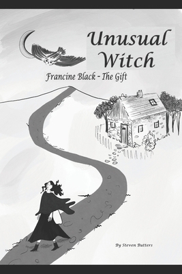 Unusual Witch, Francine Black, The gift. B0CJLCZTXL Book Cover