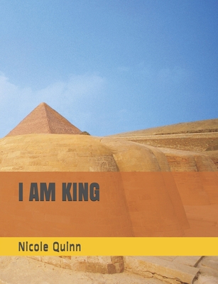 I Am King B08GLWBXCX Book Cover