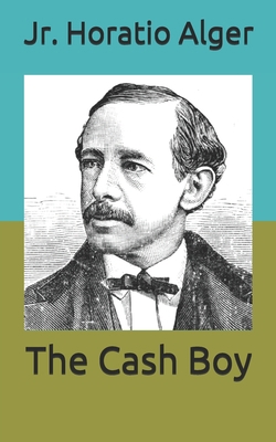 The Cash Boy B085HJS2JN Book Cover