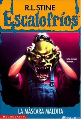 La Mascara Maldita = The Haunted Mask [Spanish] 059014927X Book Cover