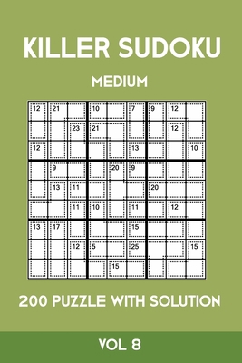 Killer Sudoku Medium 200 Puzzle WIth Solution V... 1701153416 Book Cover