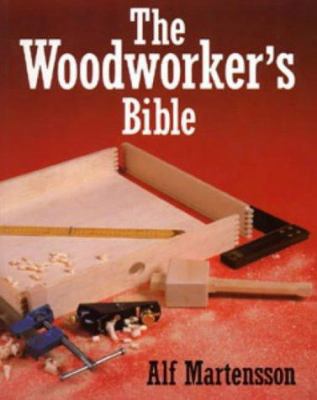 Woodworker's Bible 0713626852 Book Cover