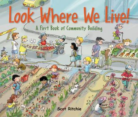 Look Where We Live!: A First Book of Community ... 1771381027 Book Cover